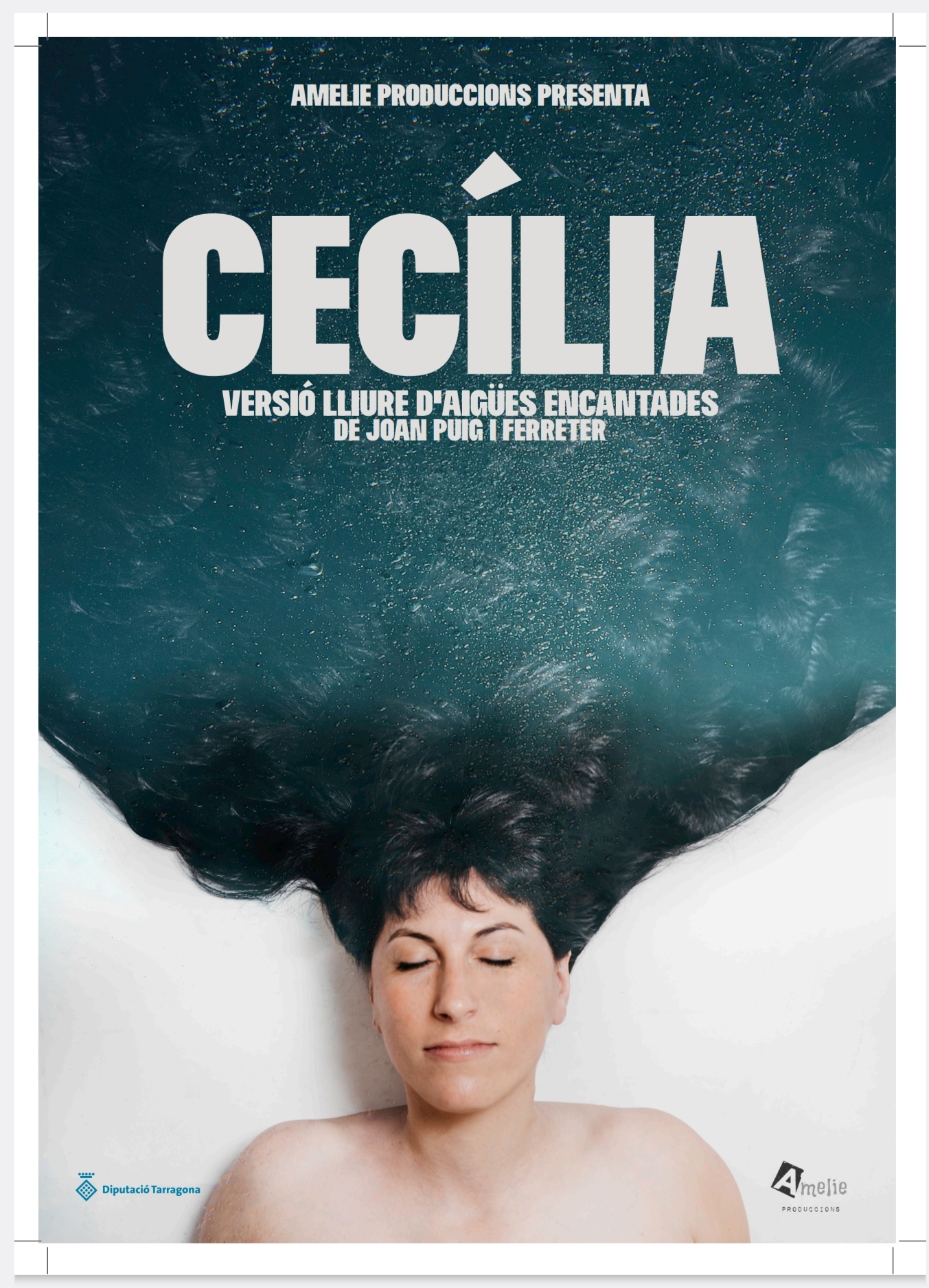 CECÍLIA, versió lliure d'Aigües encantades, de Joan Puig i Ferreter - Amics  del Teatre de Vila-seca